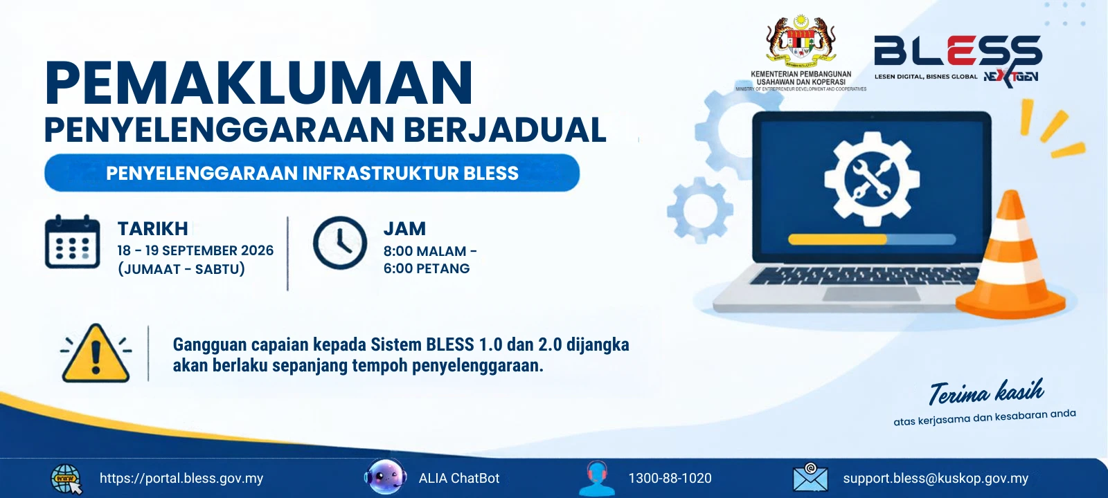 Pemakluman Penyelenggaraan Berjadual Sistem BLESS 1.0 dan BLESS 2.0