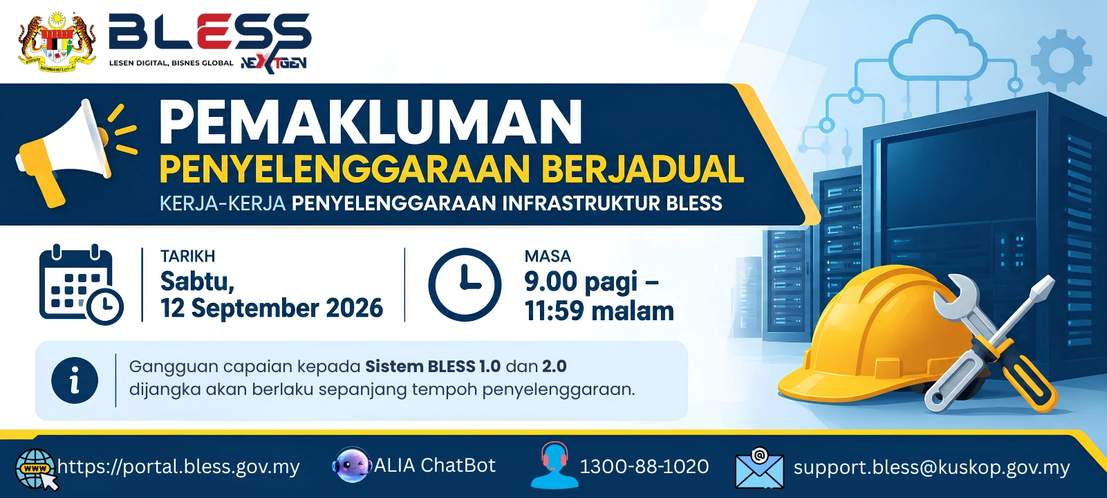 Pemakluman Penyelenggaraan Berjadual Sistem BLESS 1.0 dan BLESS 2.0